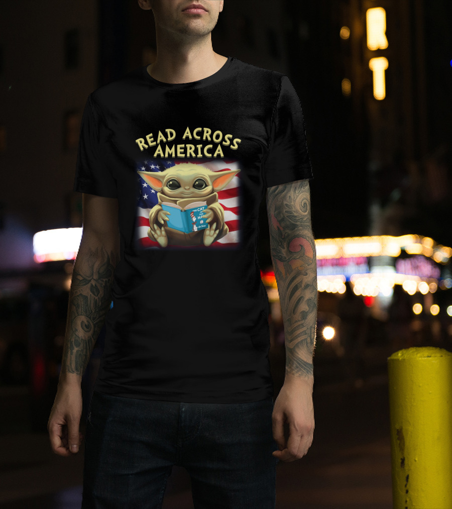 Read Across America Baby Yoda Cat In The Hat American Flag T-Shirt