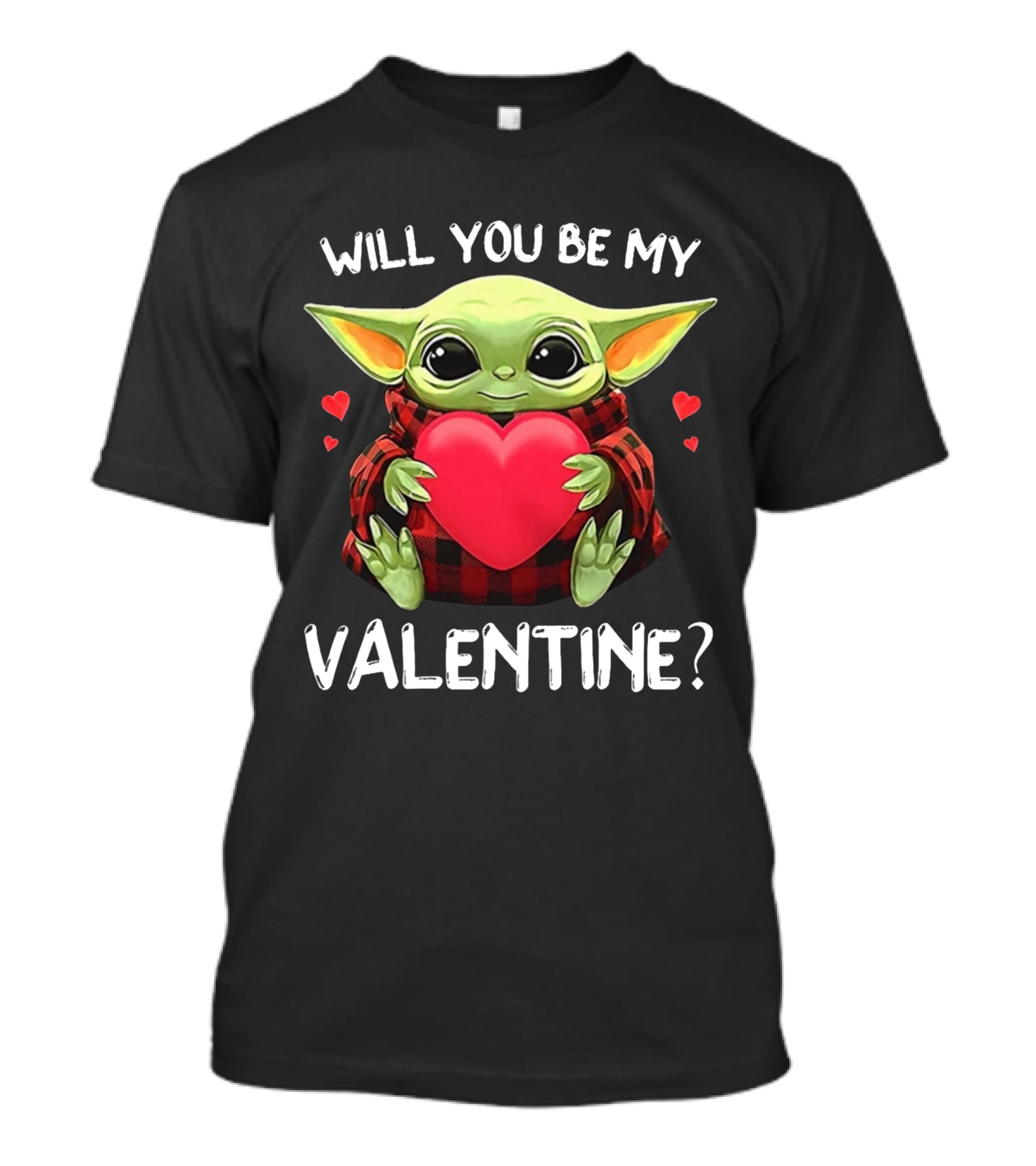 Will You Be My Valentine Baby Yoda Holding Red Heart With Hearts T-Shirt