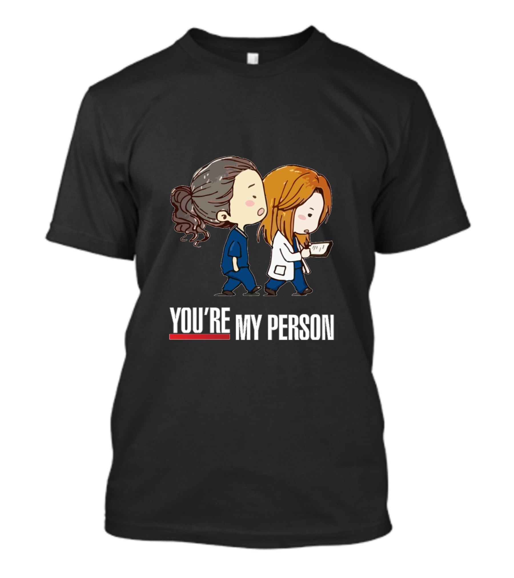 You're My Person Grey's Anatomy Chibi Characters T-Shirt