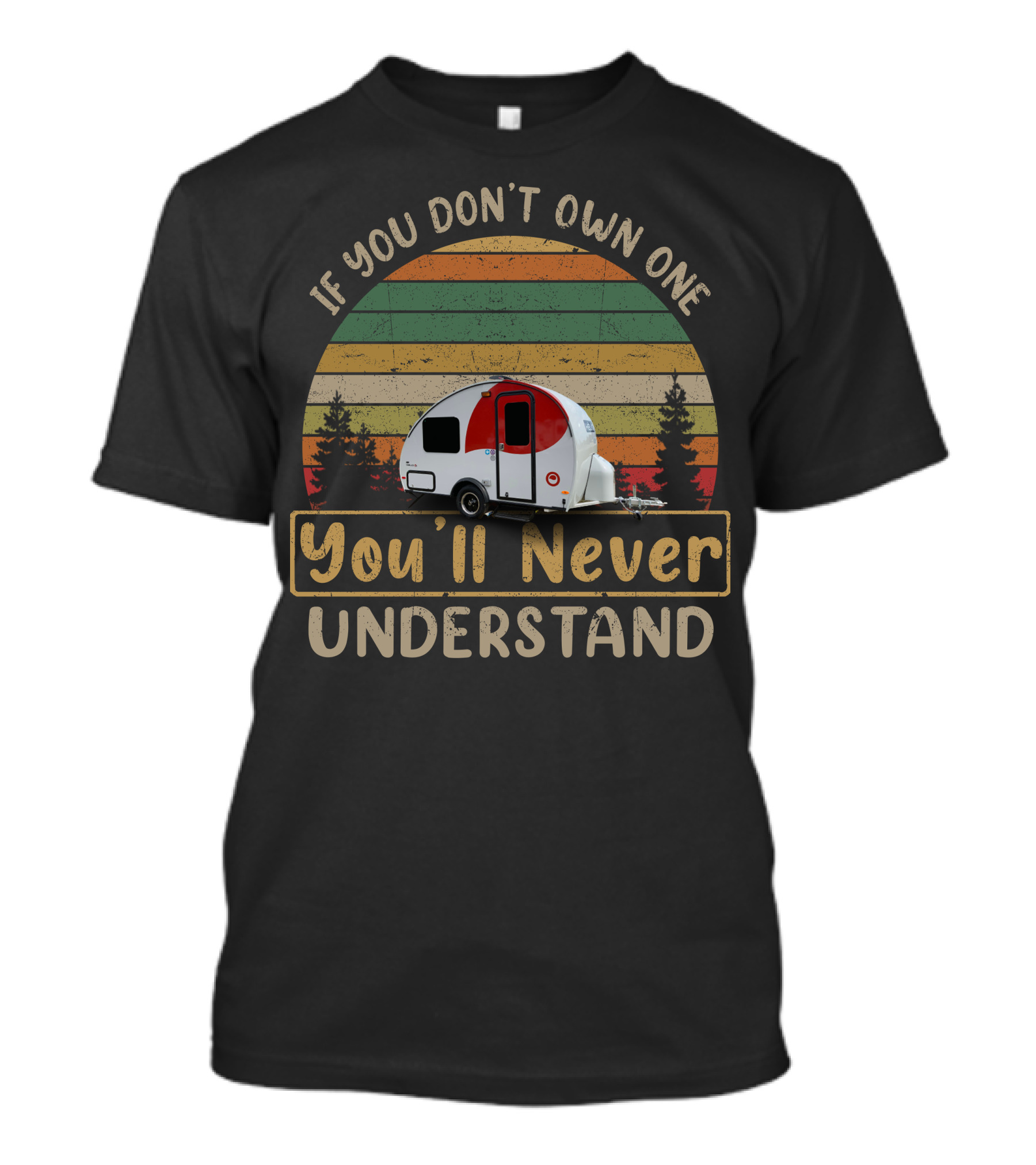 If You Don't Own One You'll Never Understand Helio Trailer Vintage Stripes T-Shirt