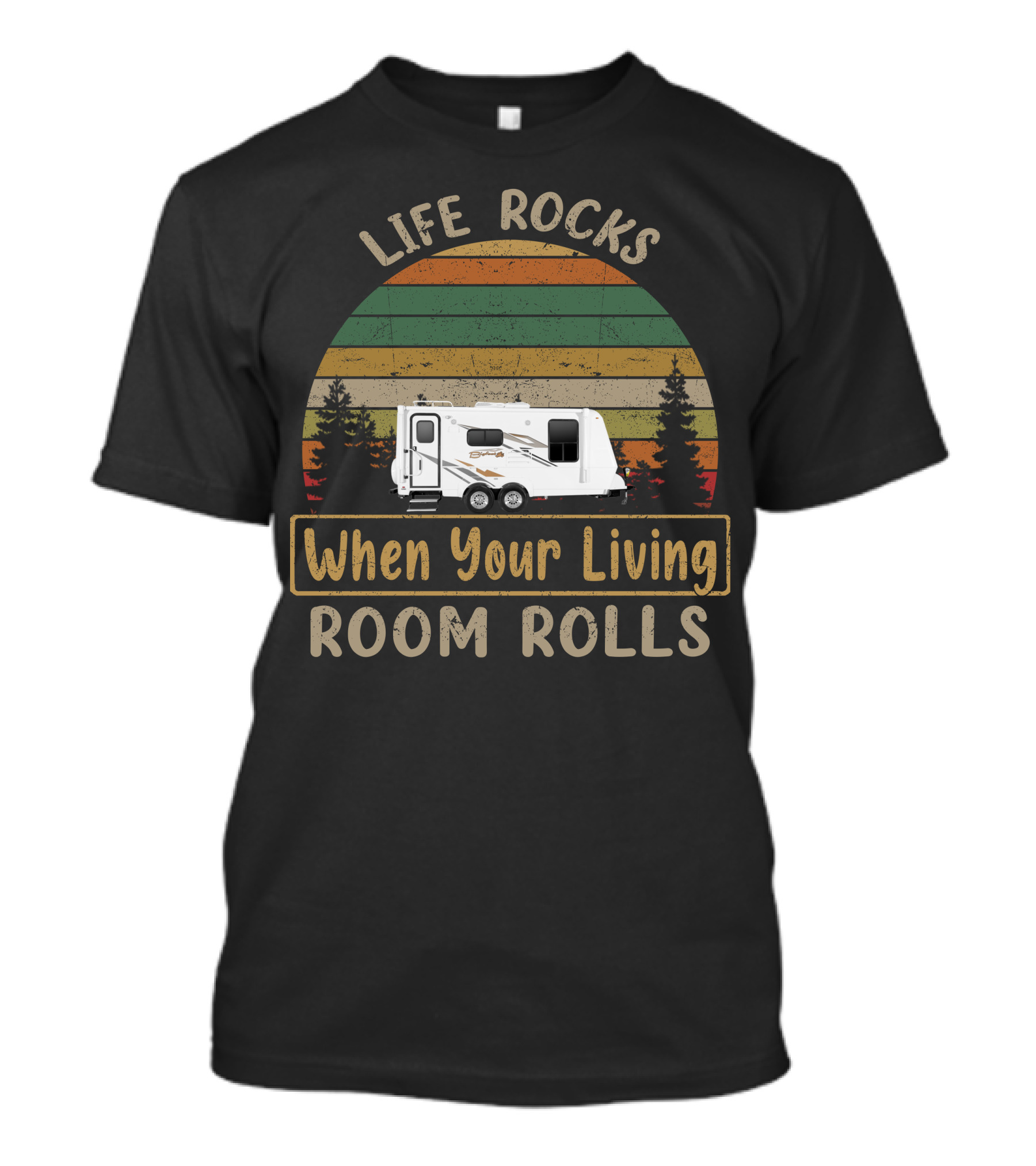 Life Rocks When Your Living Room Rolls Bigfoot RV Vintage Striped Sunset T-Shirt