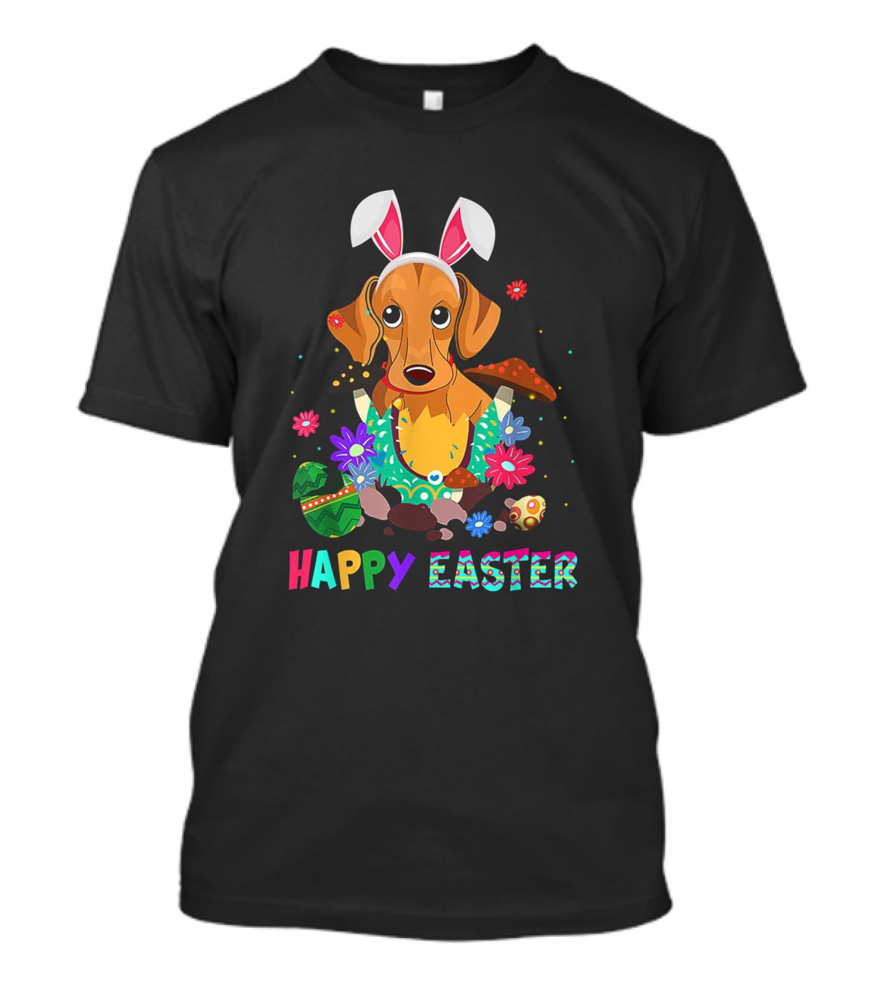 Happy Easter Bunny Ears Dachshund Dog With Colorful Eggs And Flowers T-Shirt