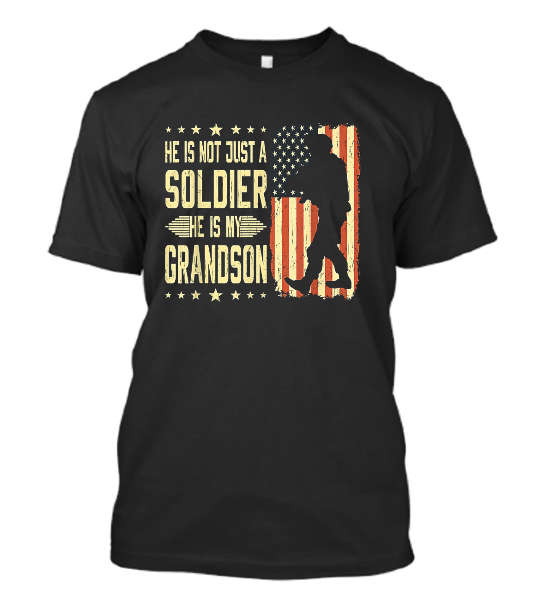 He Is Not Just A Soldier He Is My Grandson Proud Army Family American Flag T-Shirt