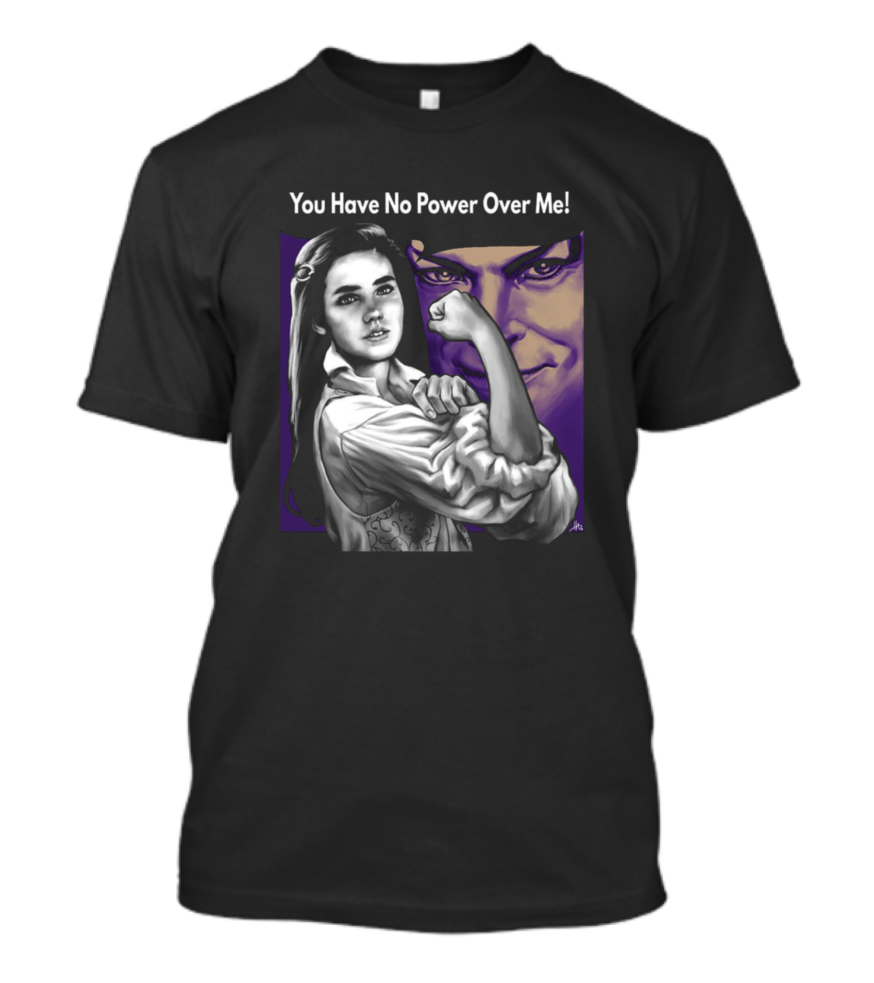 You Have No Power Over Me Strong Woman And Mysterious Face T-Shirt
