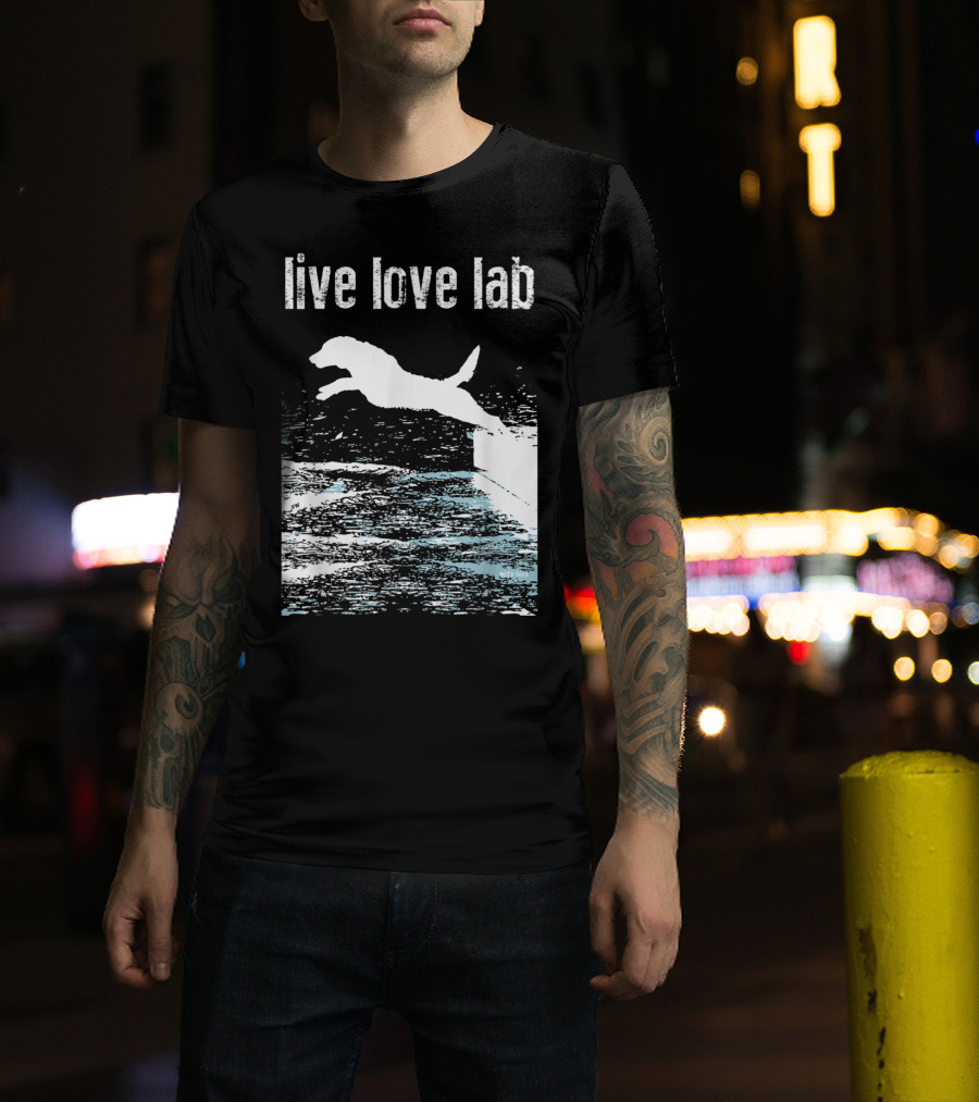 Live Love Lab Labrador Retriever Jumping Water T-Shirt