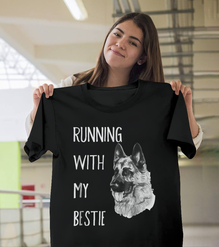 Running With My Bestie German Shepherd Dog for Runners T-Shirt