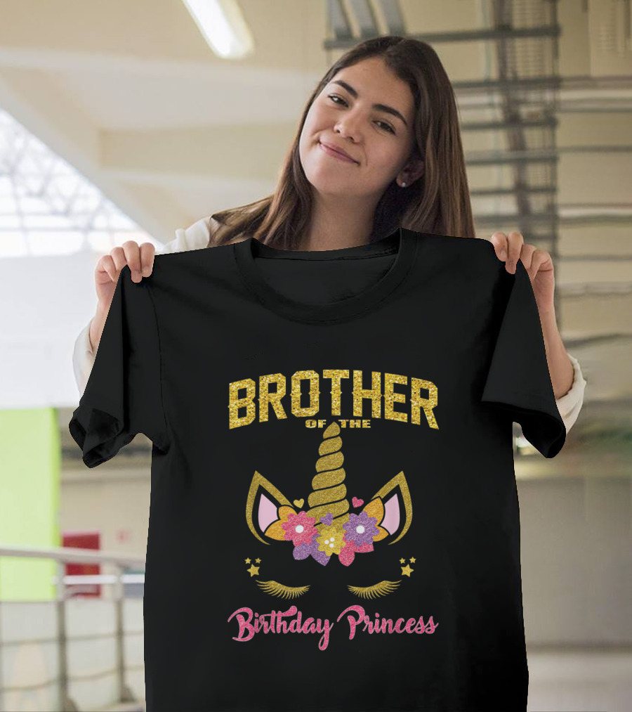 Brother Of The Birthday Princess Unicorn Flowers Hearts T-Shirt
