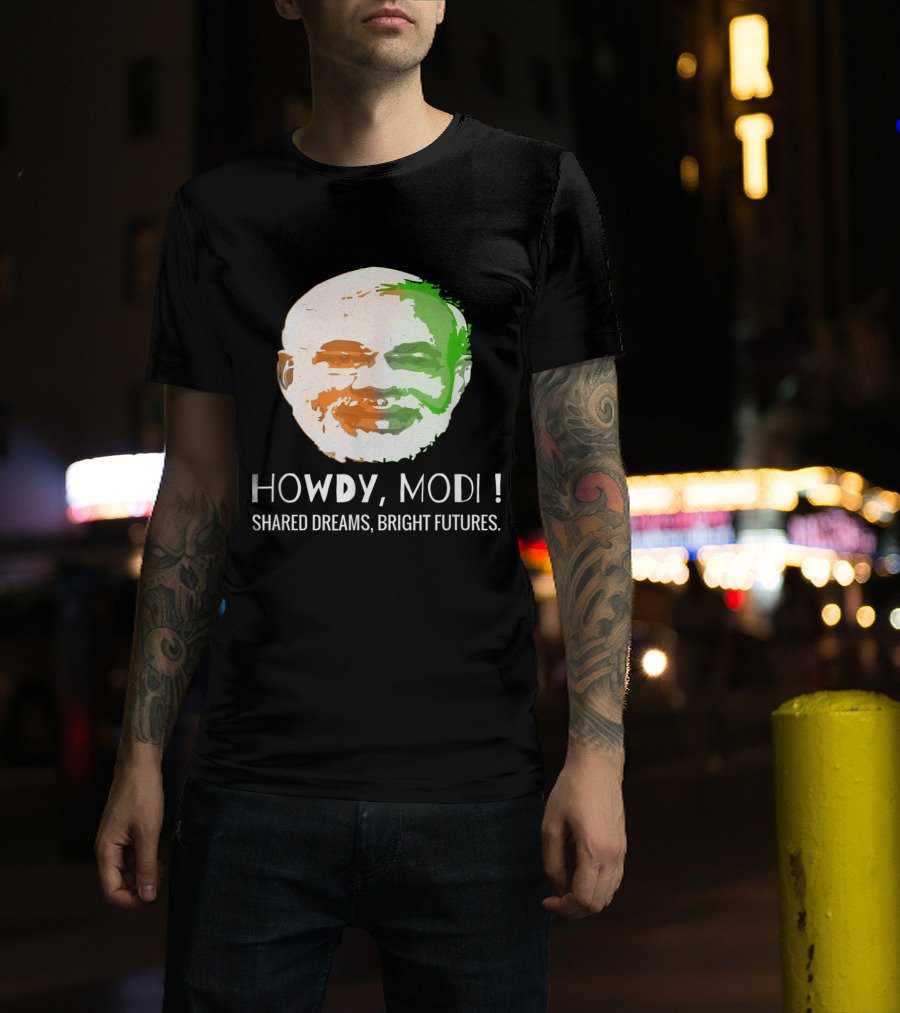Howdy Modi Shared Dreams Bright Futures T-Shirt