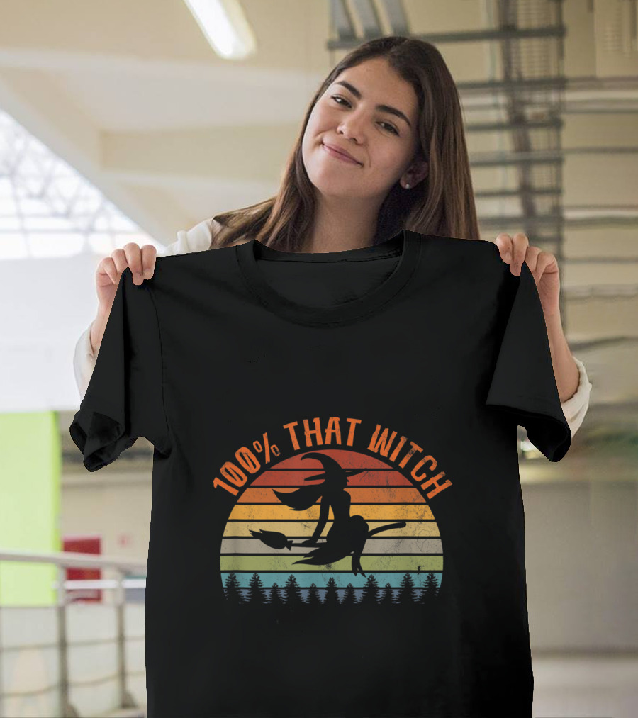 100% That Witch Funny Halloween Vintage Retro Sunset T-Shirt