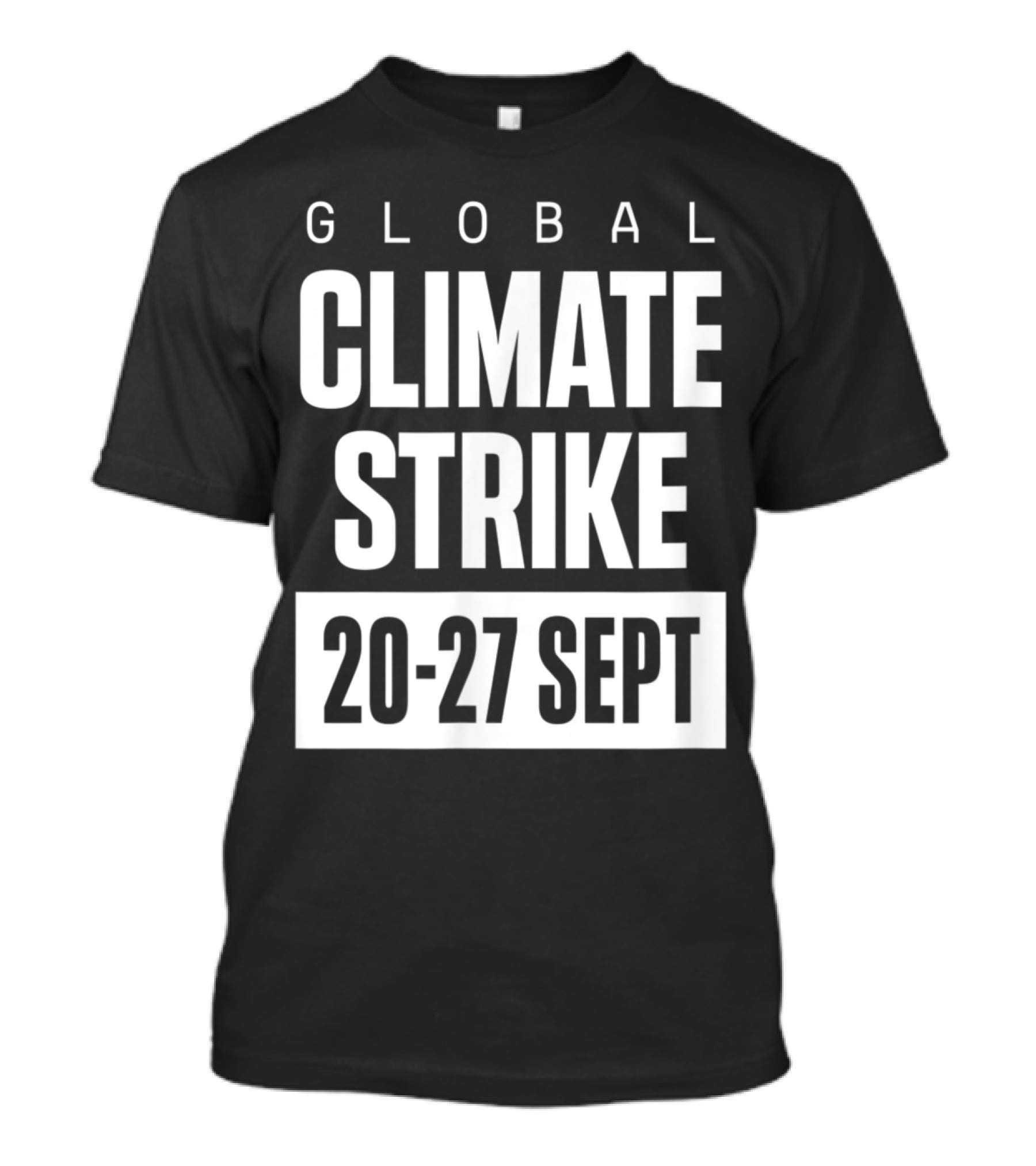 GLOBAL CLIMATE STRIKE 20-27 SEPT T-Shirt