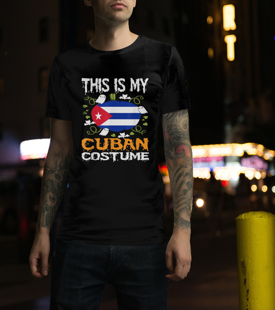 This Is My Cuban Costume Funny Flag Halloween Cuba T-Shirt