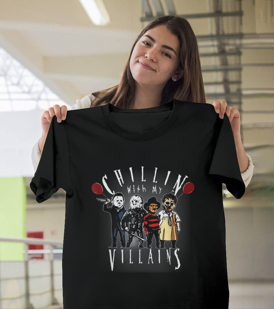 Chillin With My Villains Scary Creepy Halloween Horror Iconic Characters T-Shirt