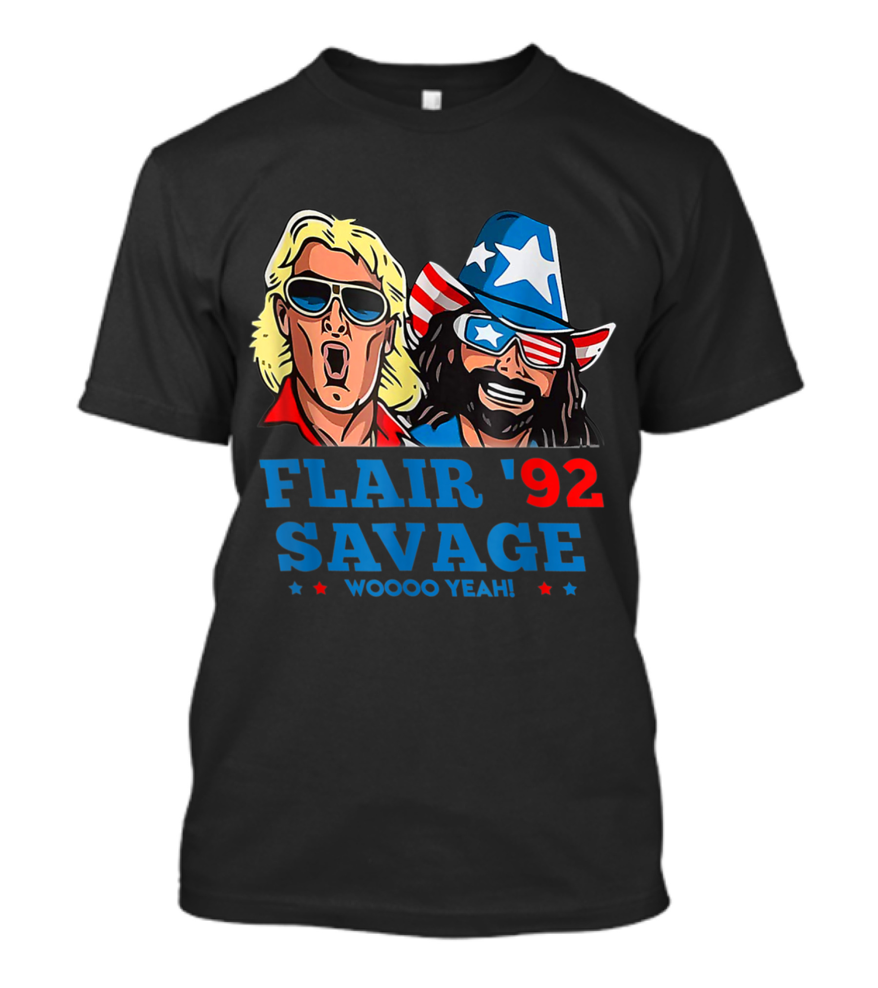 Flair '92 Savage Woooo Yeah T-Shirt