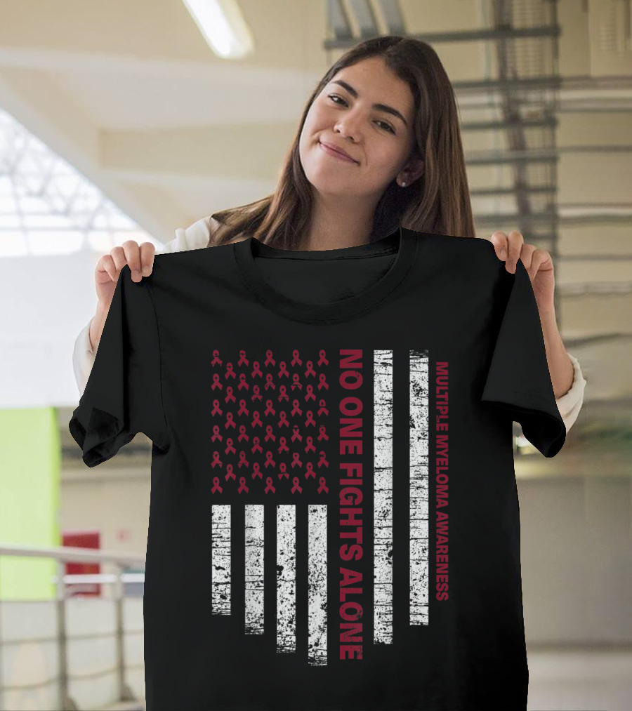 No One Fights Alone Multiple Myeloma Awareness USA Flag T-Shirt