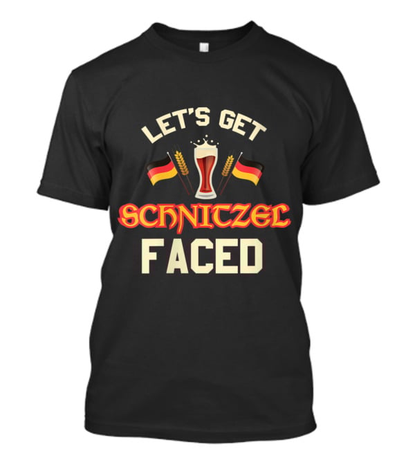 Let's Get Schnitzel Faced German Beer Oktoberfest With Flags And Beer Glass T-Shirt