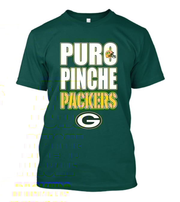 Puro Pinche Packers T-Shirt
