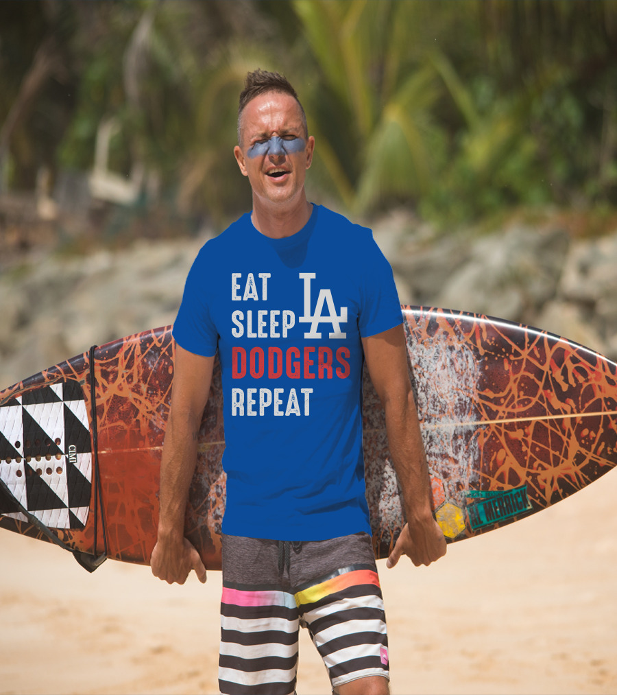 Eat Sleep Dodgers Repeat La T-Shirt