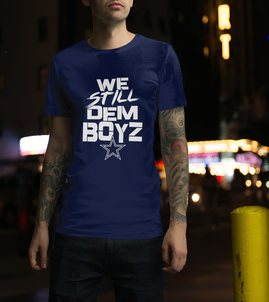 We Still Dem Boyz Star T-Shirt