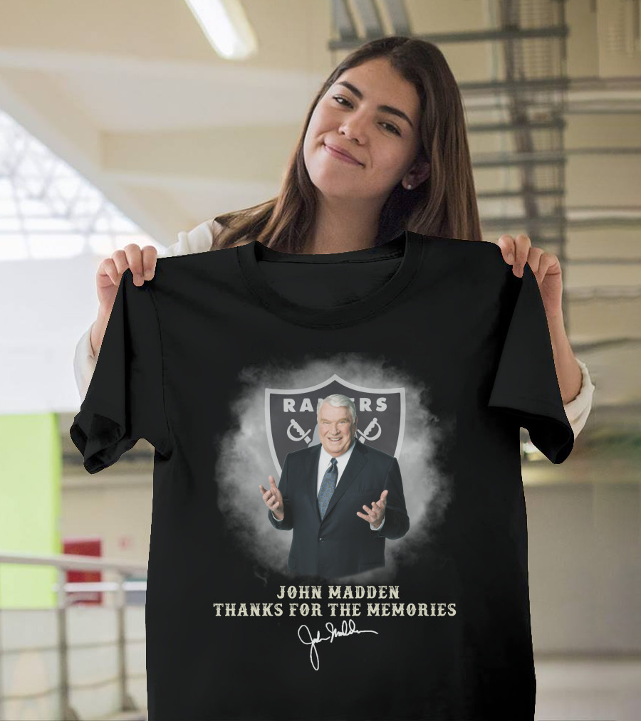 John Madden Raiders Thanks For The Memories T-Shirt