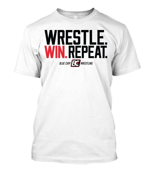 Wrestle Win Repeat Blue Chip BC Wrestling T-Shirt