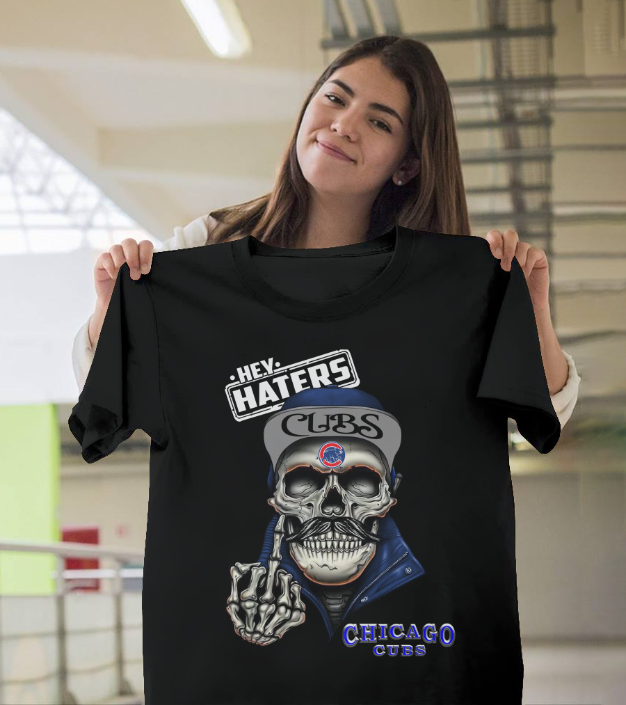 Chicago Cubs Hey Haters Skull Gesture T-Shirt