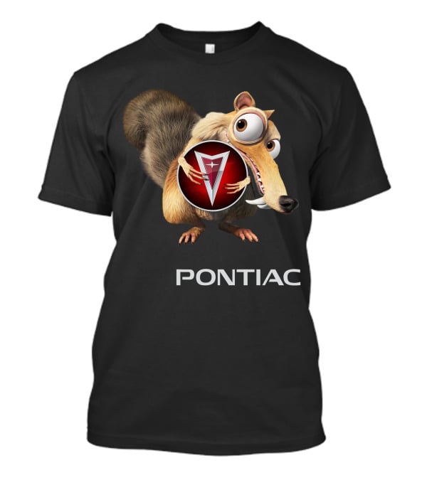 Pontiac 02 Scrat Ice Age Character Holding Pontiac T-Shirt