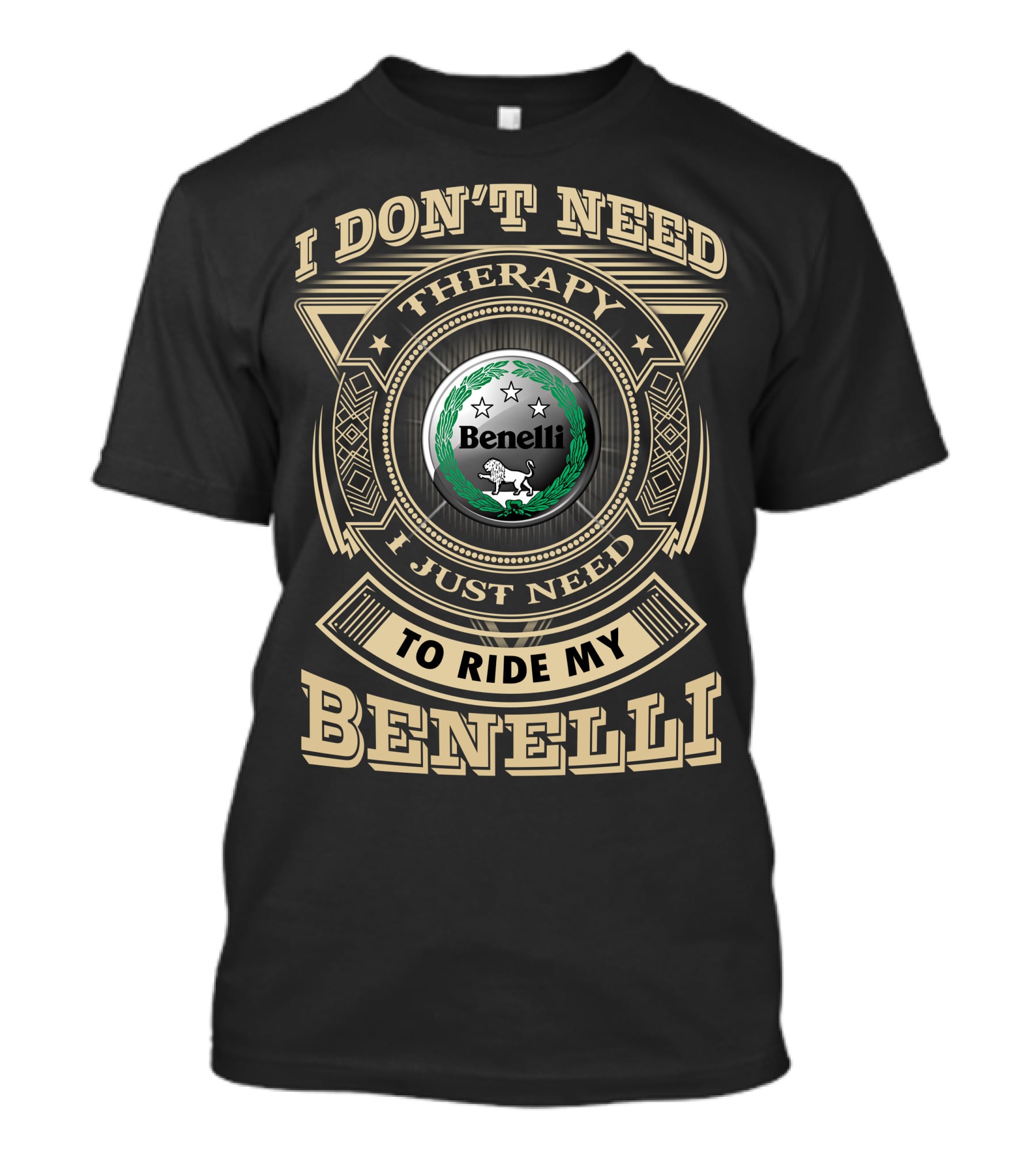 I Don't Need Therapy I Just Need To Ride My Benelli T-Shirt