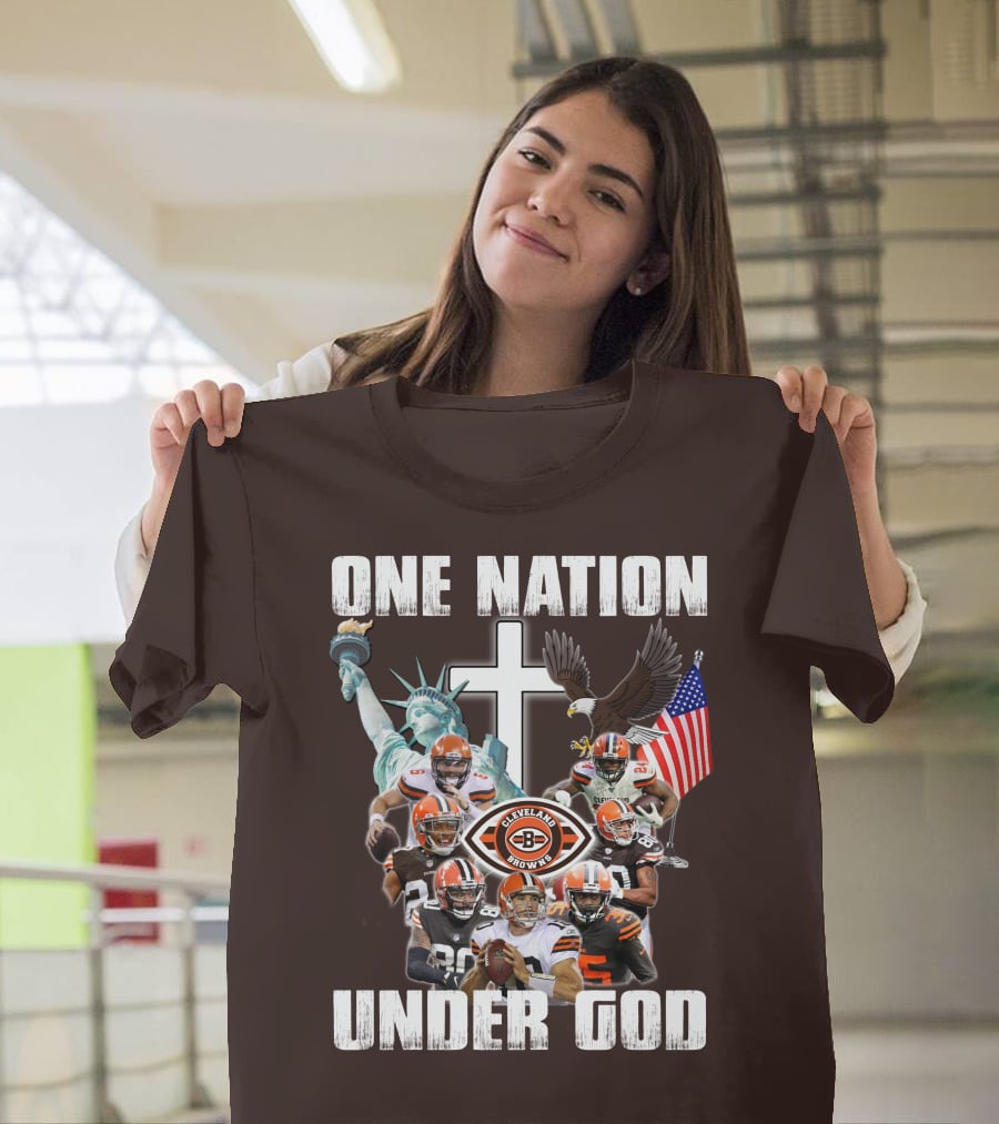 Cleveland Browns One Nation Under God Players Statue Of Liberty Eagle Flag Cross T-Shirt