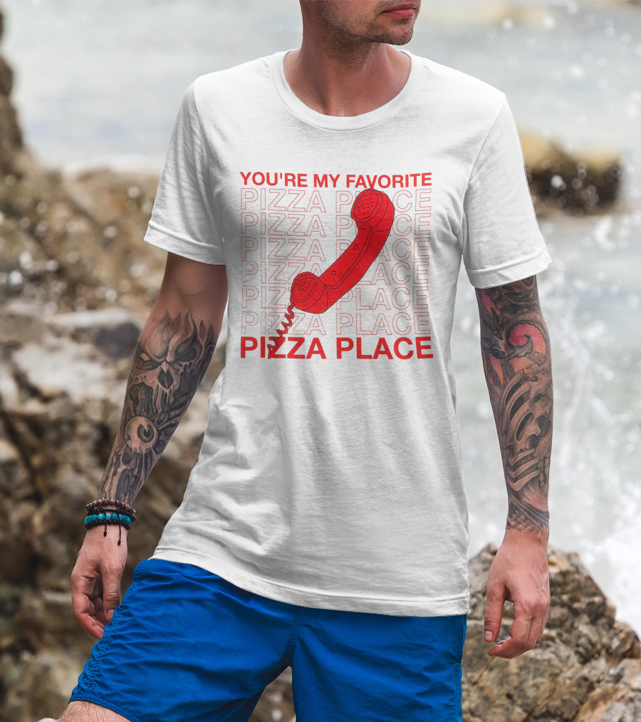 YOU'RE MY FAVORITE PIZZA PLACE SMOSH MERCH T-Shirt