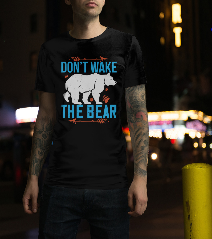 DON'T WAKE THE BEAR White Bear With Orange Paw Prints And Arrows T-Shirt