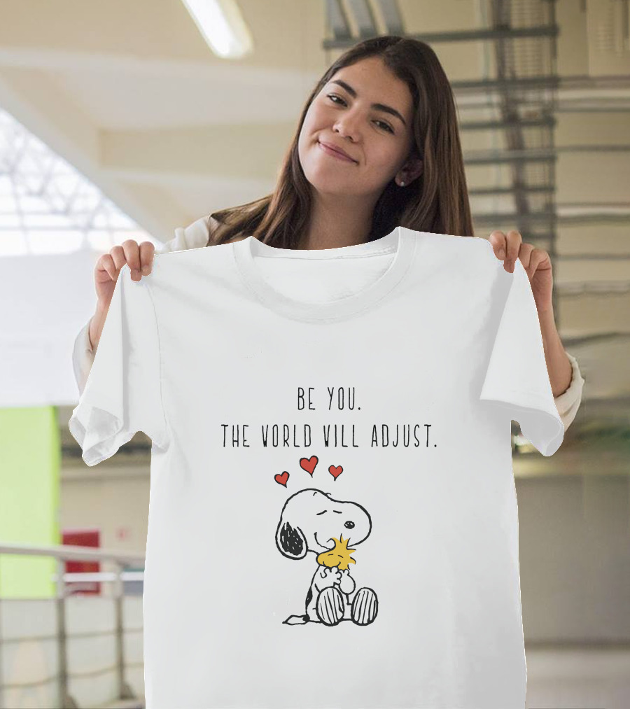 Be You the World Will Adjust Snoopy Woodstock Hearts Hug T-Shirt