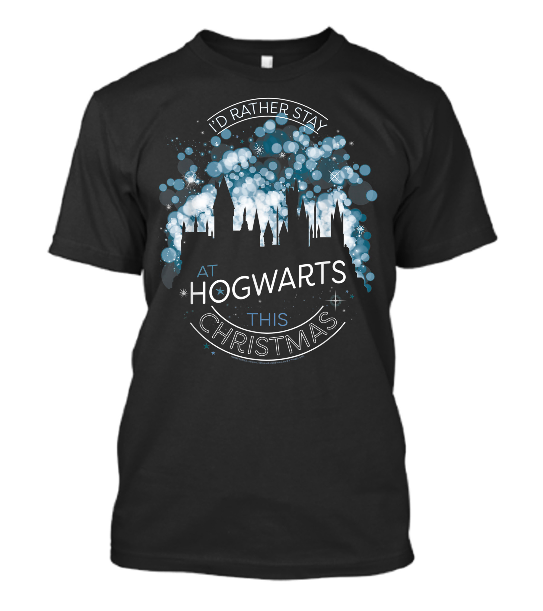 I'd Rather Stay At Hogwarts This Christmas Only Today T-Shirt