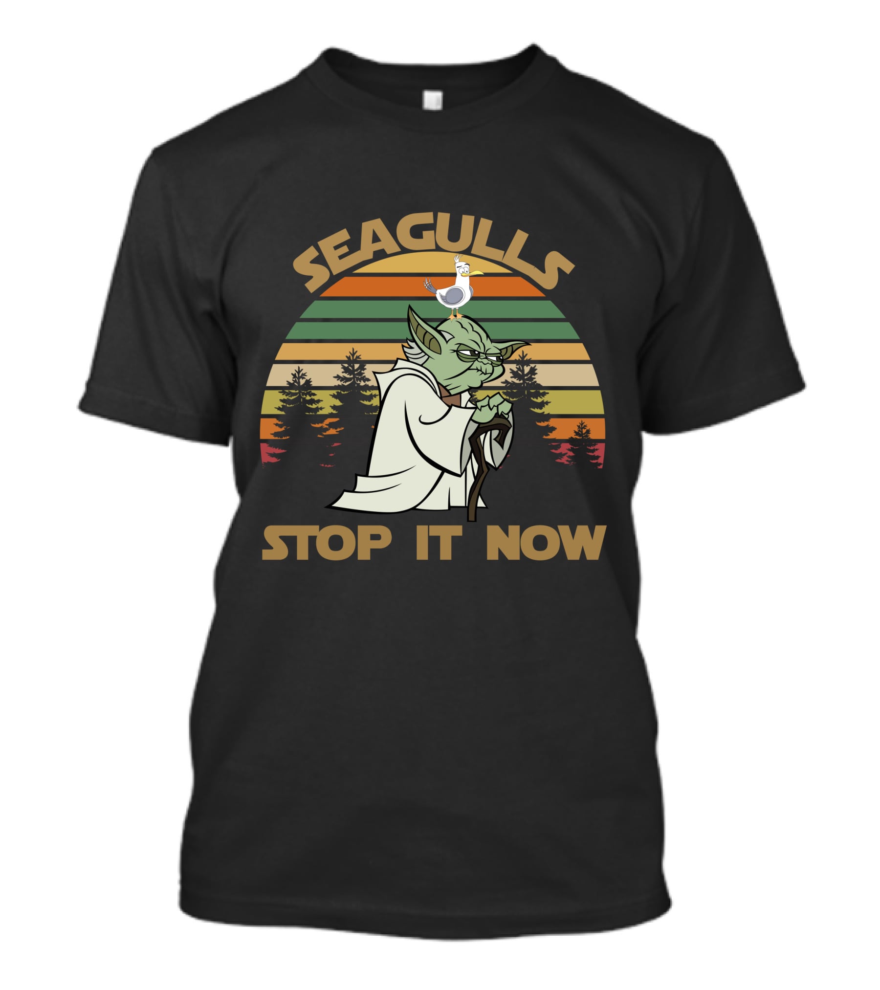 Seagulls Stop It Now Only Today T-Shirt