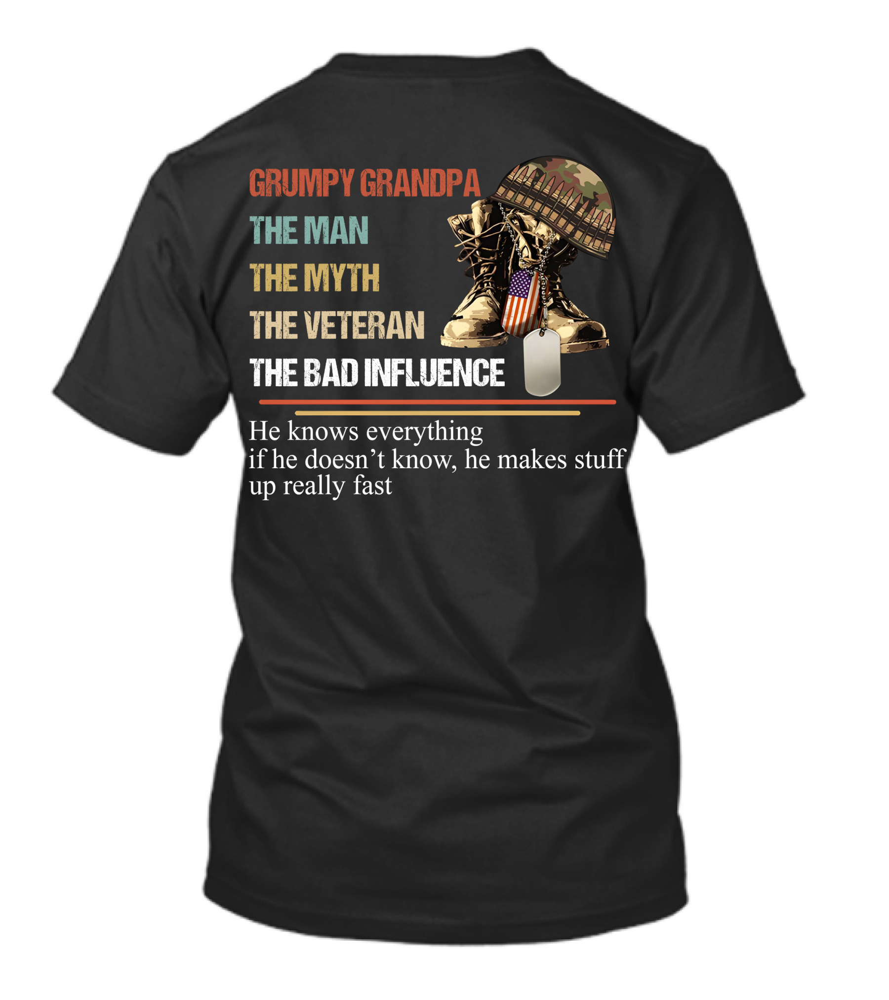 Grumpy Grandpa The Man The Myth The Veteran The Bad Influence T-Shirt
