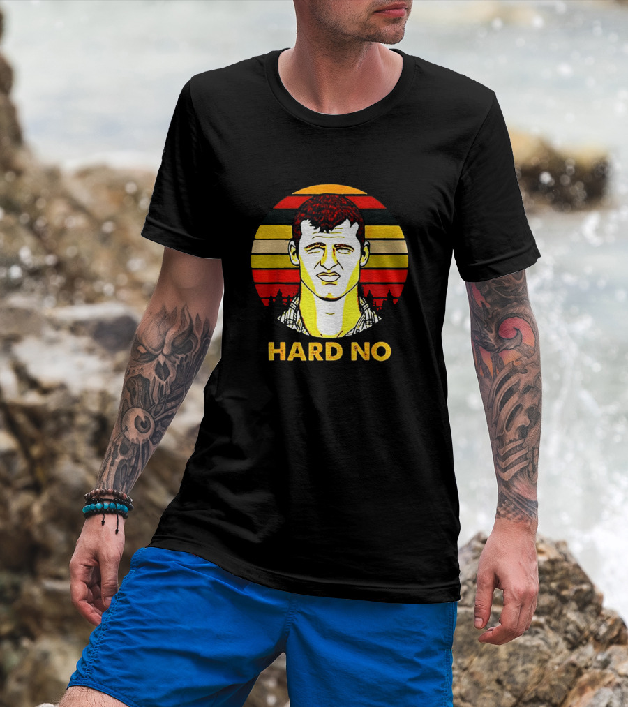 Hard No Letterkenny Vintage Sunset T-Shirt