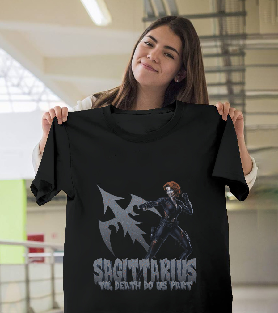Sagittarius 'Til Death Do Us Part Black Widow Marvel Fans T-Shirt