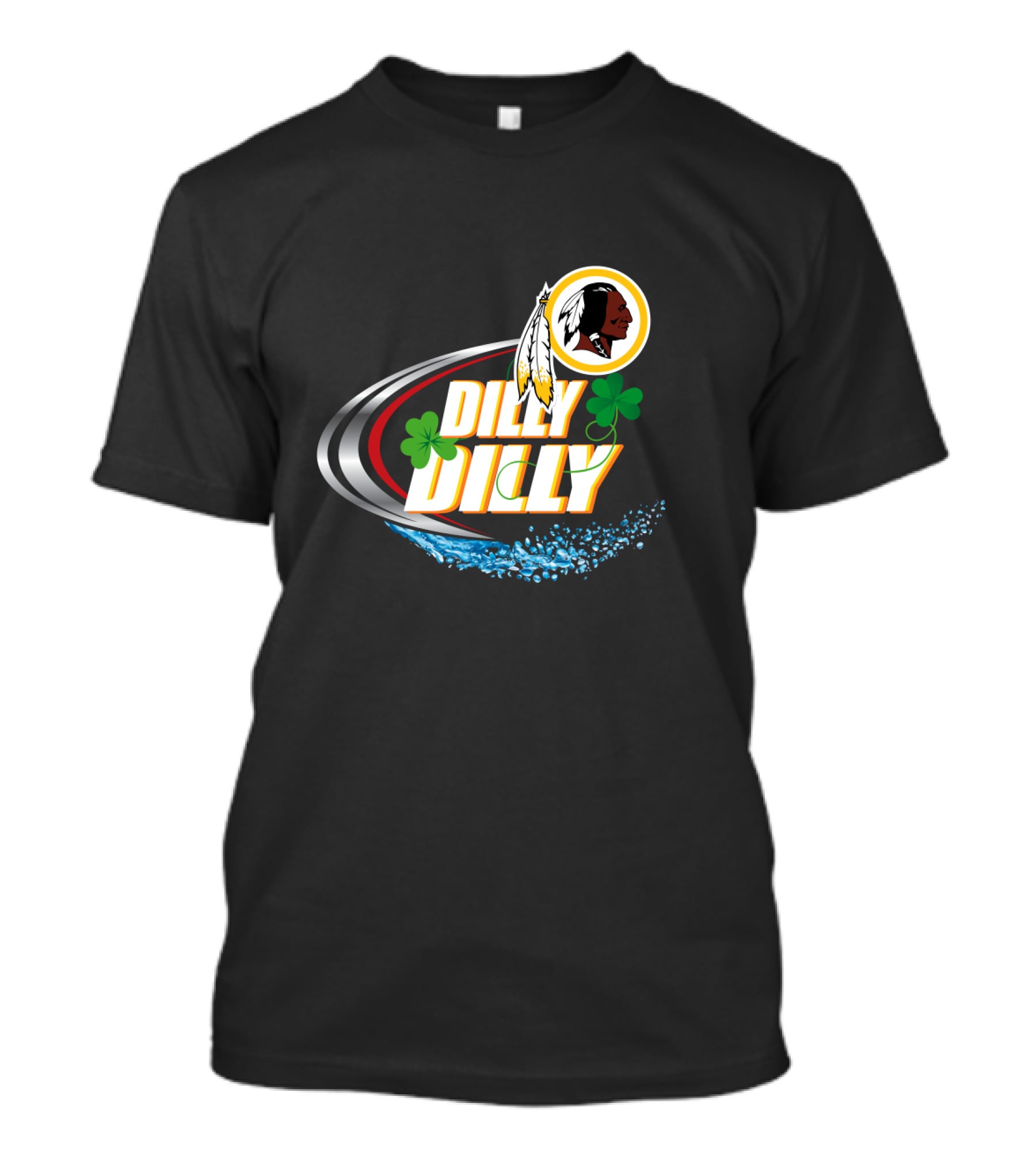 Dilly Dilly Washington Redskins Shamrocks And Splash T-Shirt