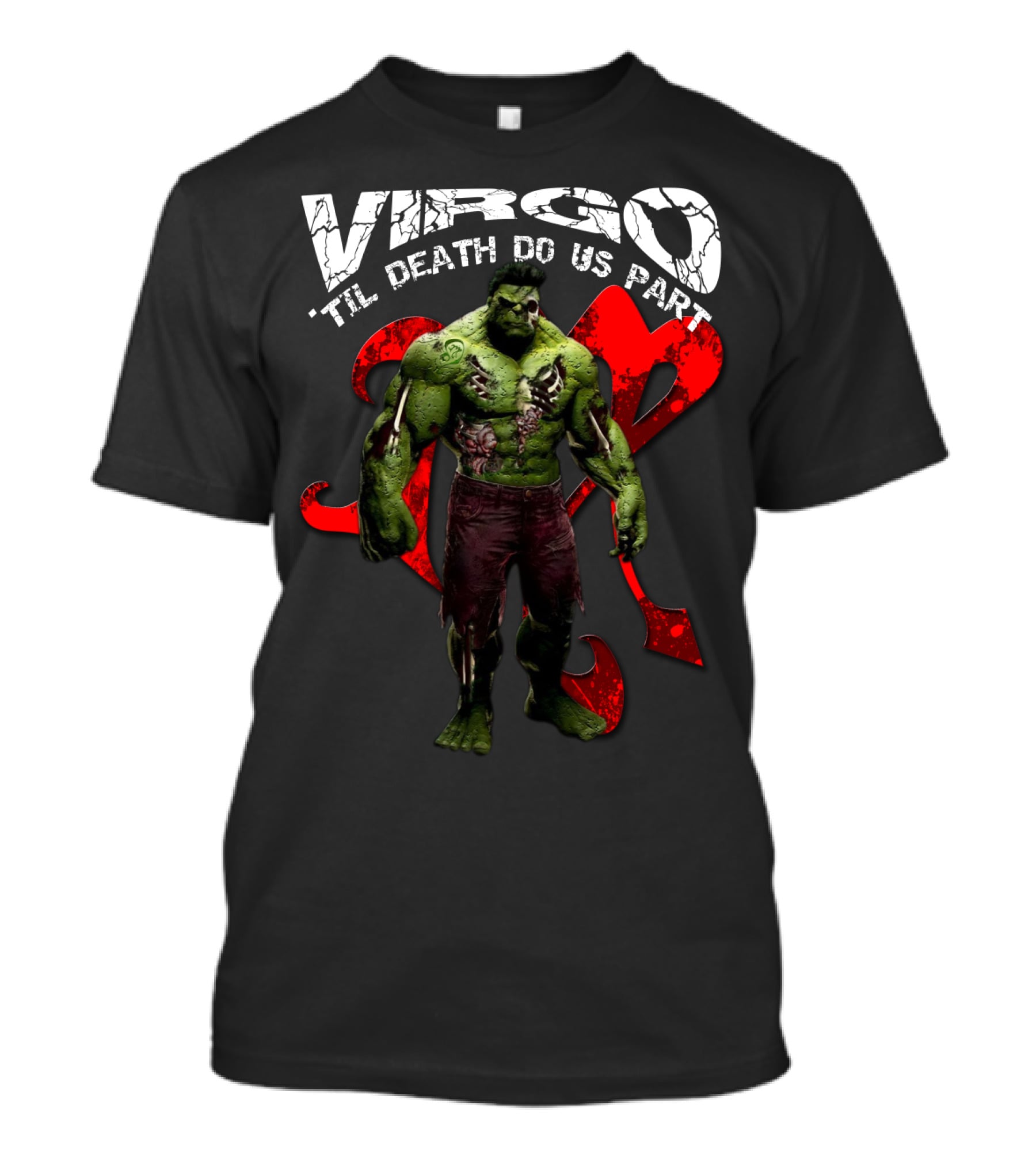 Virgo 'Til Death Do Us Part Hulk Marvel Fans T-Shirt