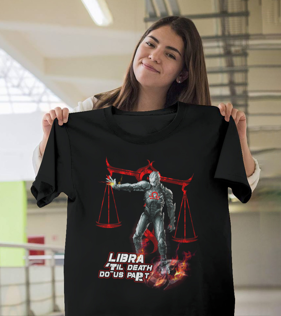 Libra Til Death Do Us Part Ironman Marvel Fans T-Shirt