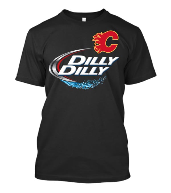 Calgary Flames Dilly Dilly Hockey Fans T-Shirt