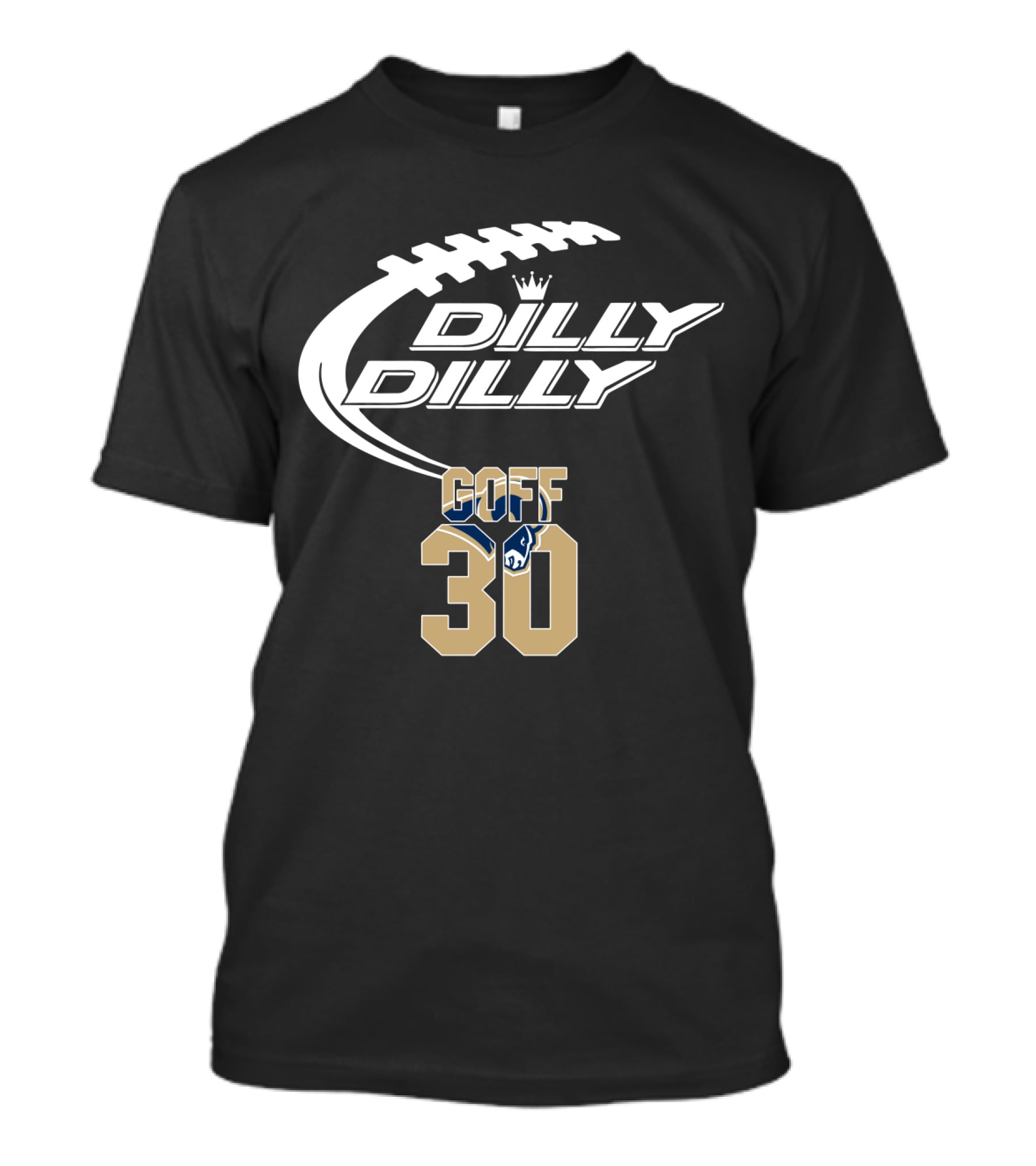 Dilly Dilly Goff 30 Los Angeles Rams T-Shirt