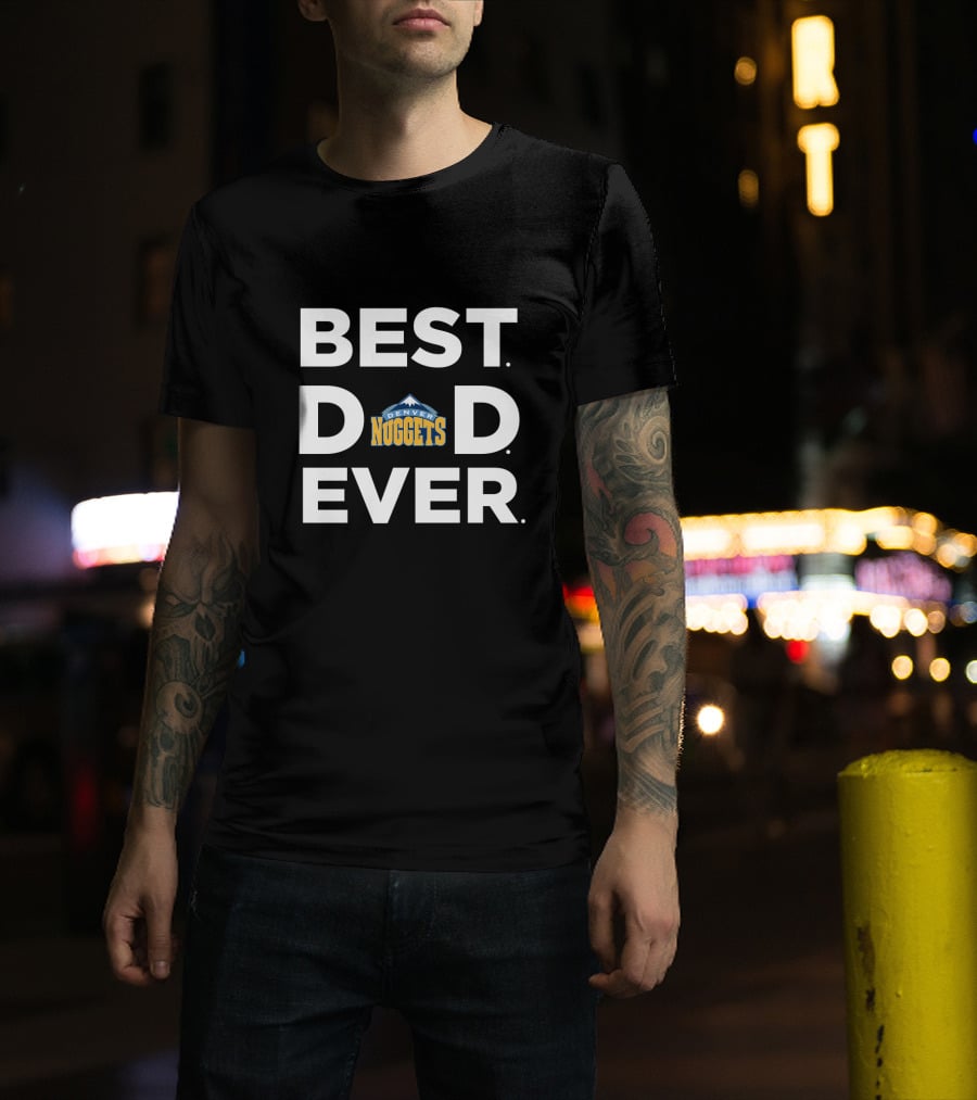 Best Denver Nuggets Dad Ever Fan Essential T-Shirt