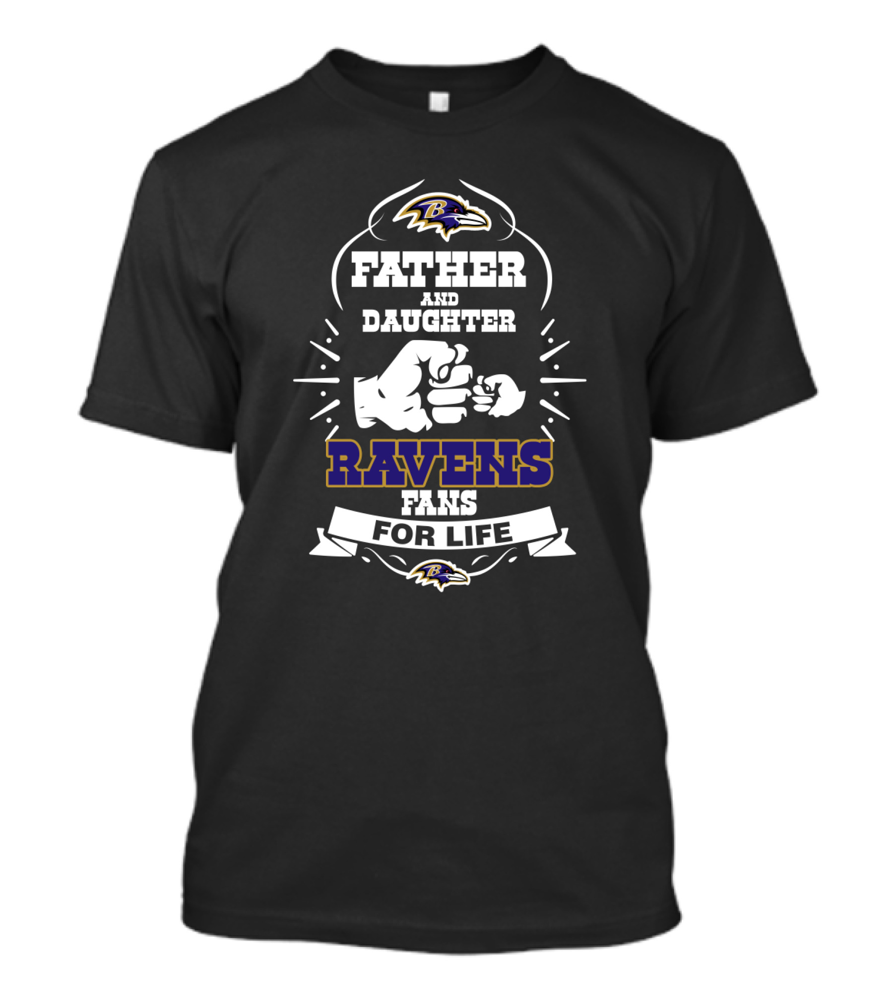 Father And Daughter Ravens Fans For Life Baltimore Ravens T-Shirt