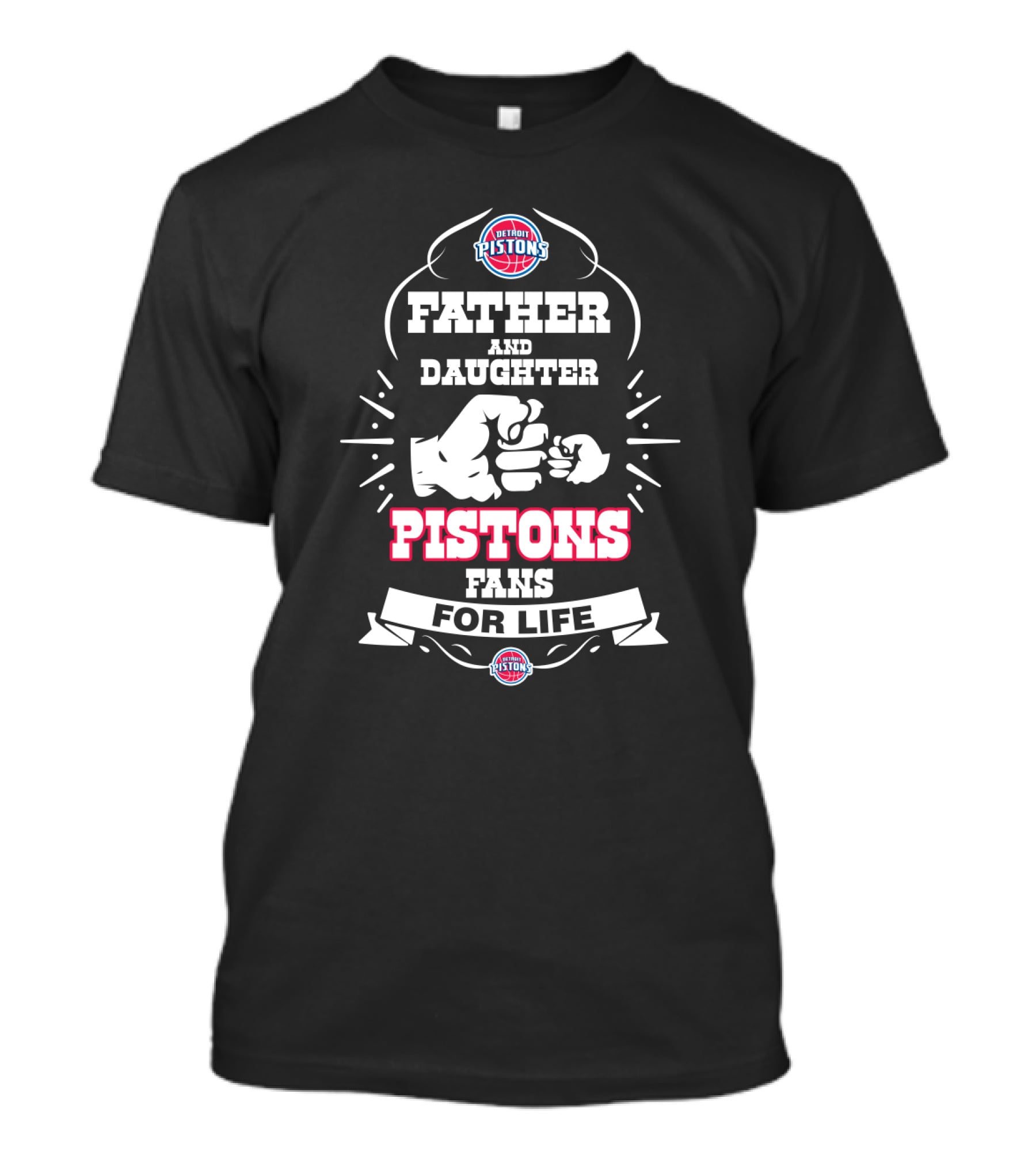 Father And Daughter Pistons Fans For Life Detroit Pistons T-Shirt