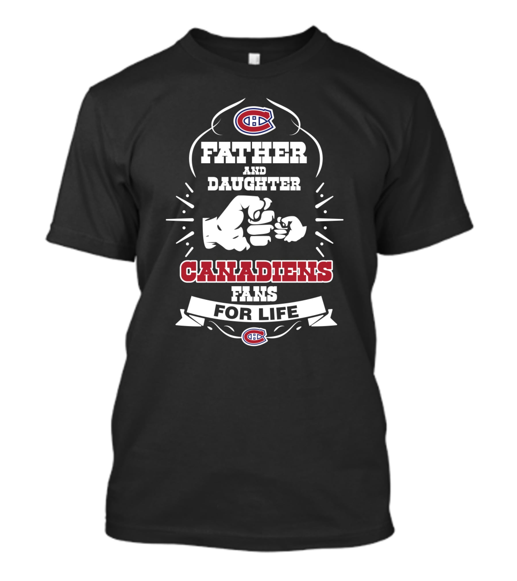 Father And Daughter Canadiens Fans For Life Montreal Canadiens T-Shirt