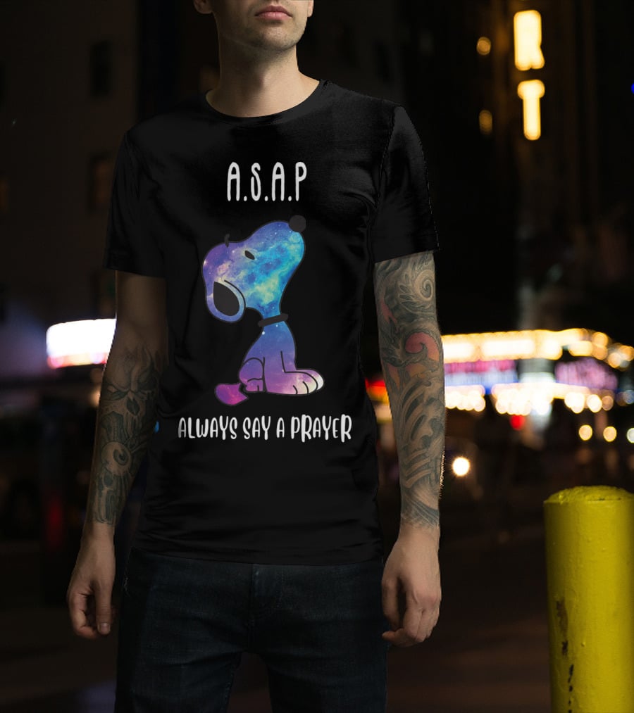 Snoopy Galaxy A.S.A.P. Always Say A Prayer T-Shirt