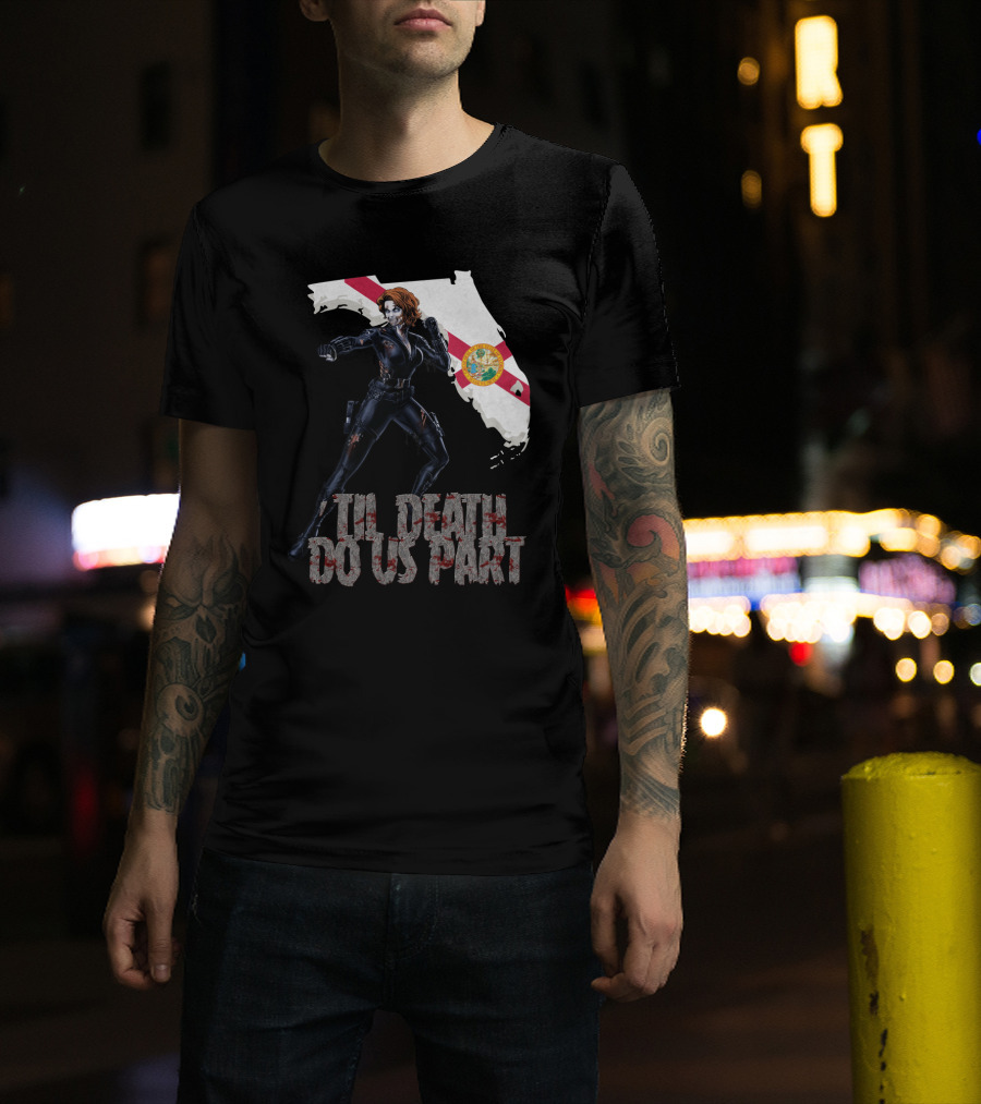 Black Widow Florida Til Death Do Us Part T-Shirt