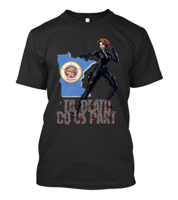 Minnesota Black Widow 'Til Death Do Us Part T-Shirt
