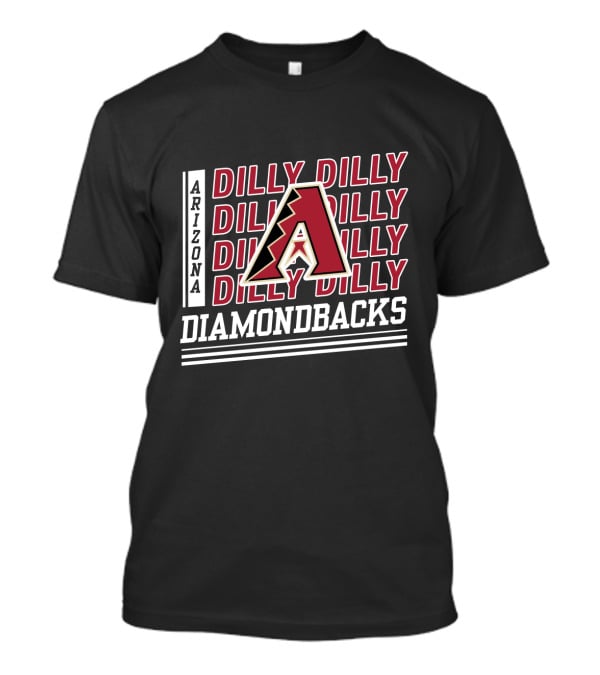 Arizona Diamondbacks Dilly Dilly Fans T-Shirt