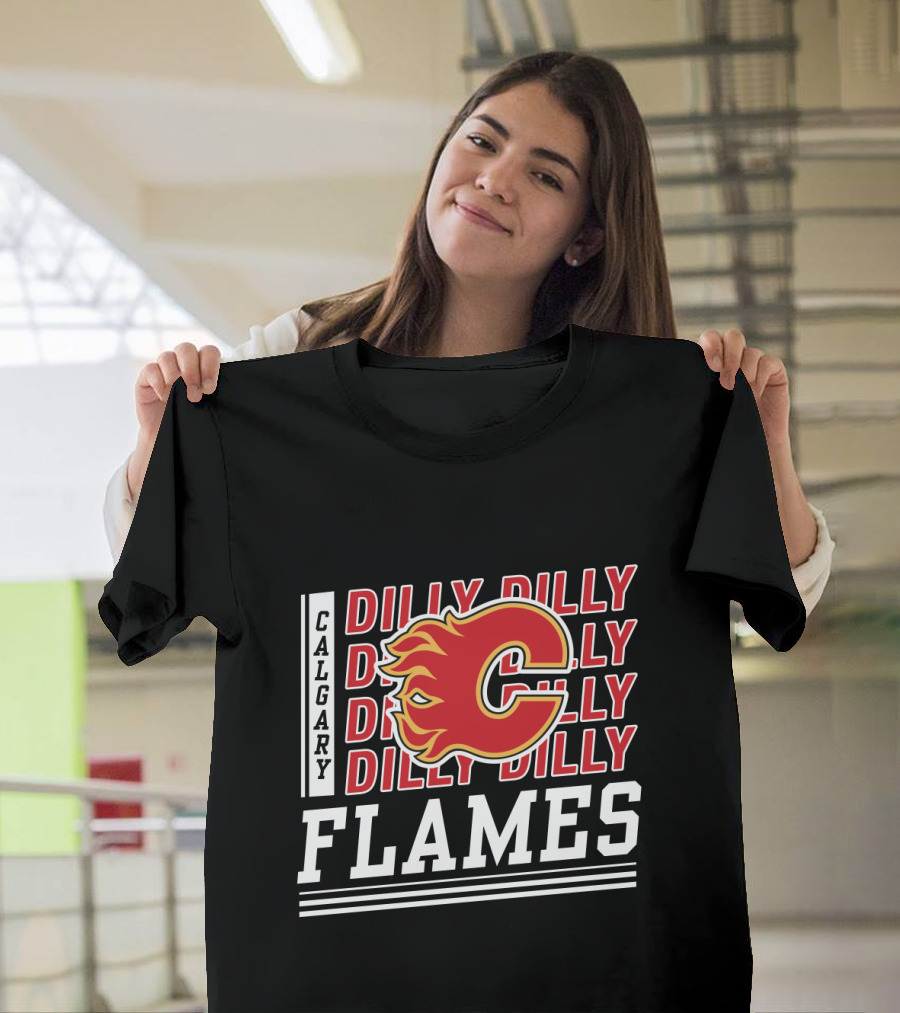 Calgary Flames Dilly Dilly Hockey Fan T-Shirt